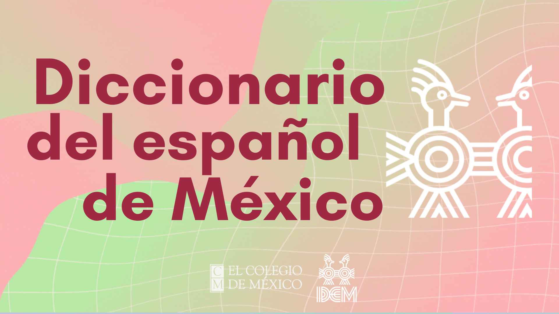 Diccionario del español de México